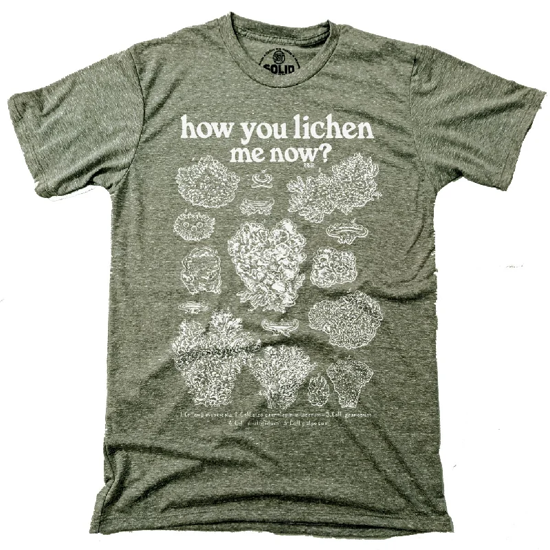 Men's stylish t-shirt-How You Lichen Me Now T-shirt