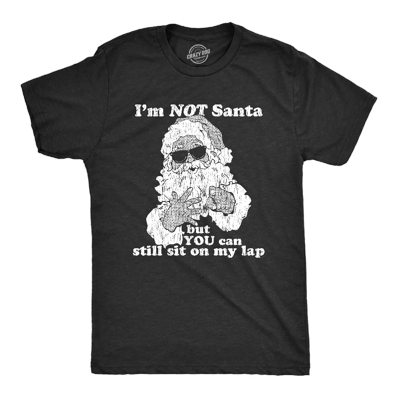 Men's nerd t-shirt-I'm Not Santa But You Can Still Sit On My Lap Men's T Shirt