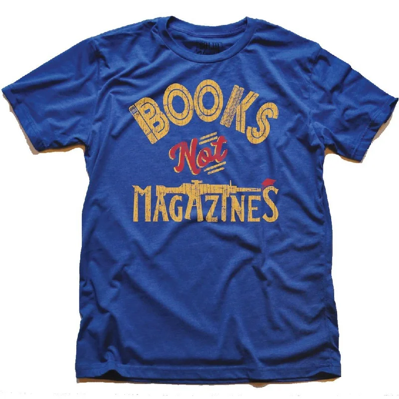 Men's graphic t-shirt-Books Not Magazines T-shirt | Support Gun Reform Legislation