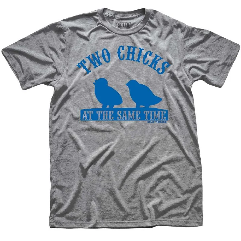 Men's hunting t-shirt-Two Chicks At The Same Time T-shirt