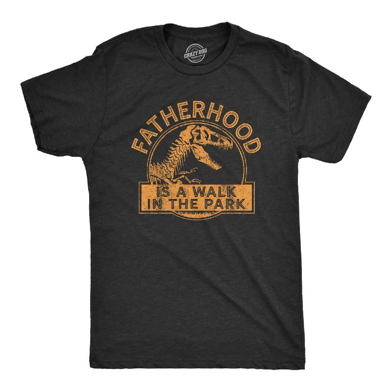 Men's modern t-shirt-Fatherhood Is A Walk In The Park Men's T Shirt