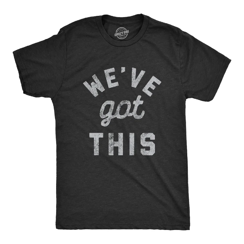 Men's varsity t-shirt-We've Got This Coronavirus Men's T Shirt