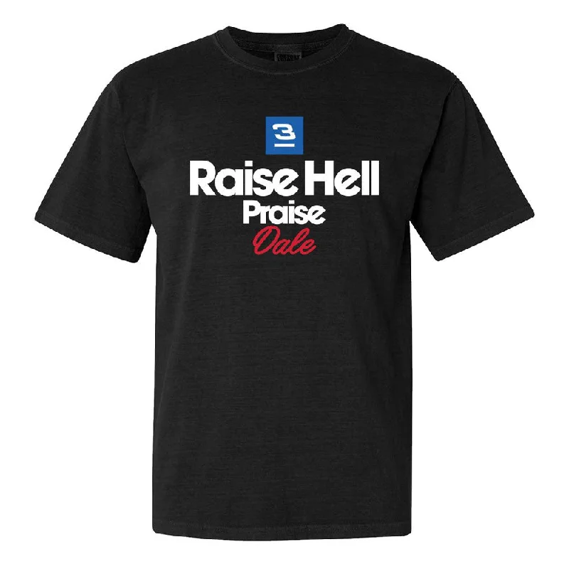 Men's slogan t-shirt-Raise Hell Praise Dale 2.0 Tee