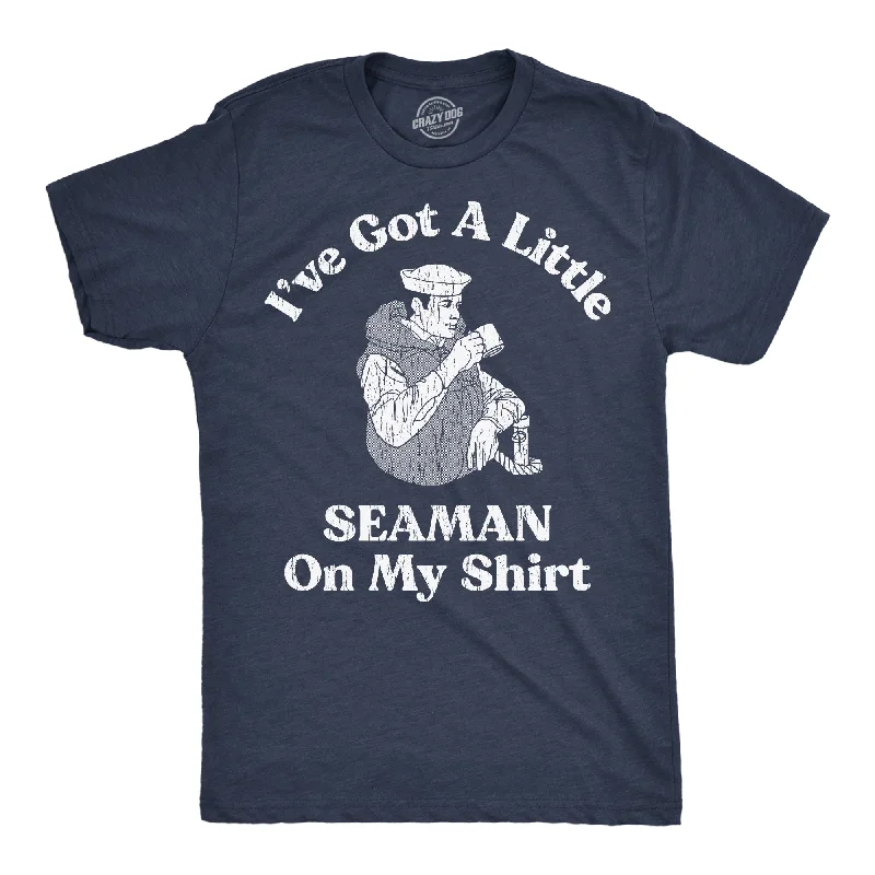 Men's short sleeve t-shirt-Ive Got A Little Seaman On My Shirt Men's T Shirt