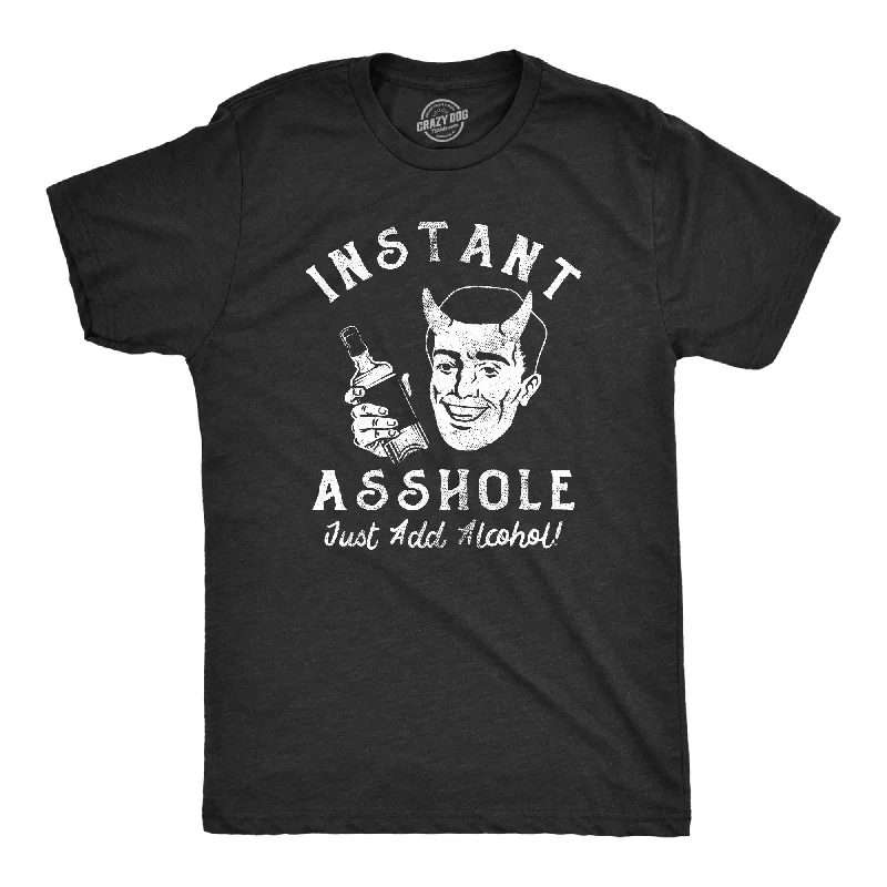 Men's soft t-shirt-Instant Asshole Just Add Alcohol Men's T Shirt