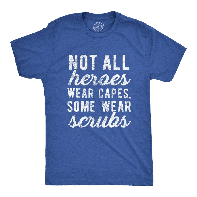 Men's concert t-shirt-Not All Heroes Wear Capes Some Wear Scrubs Quarantine Men's T Shirt