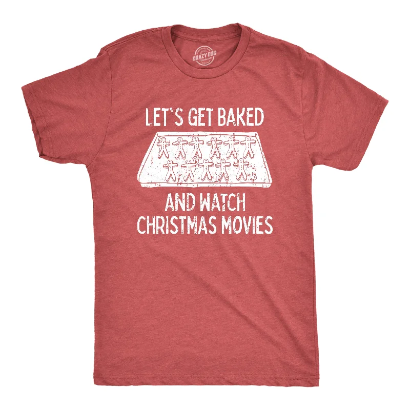 Men's hunting t-shirt-Let's Get Baked And Watch Christmas Movies Men's T Shirt