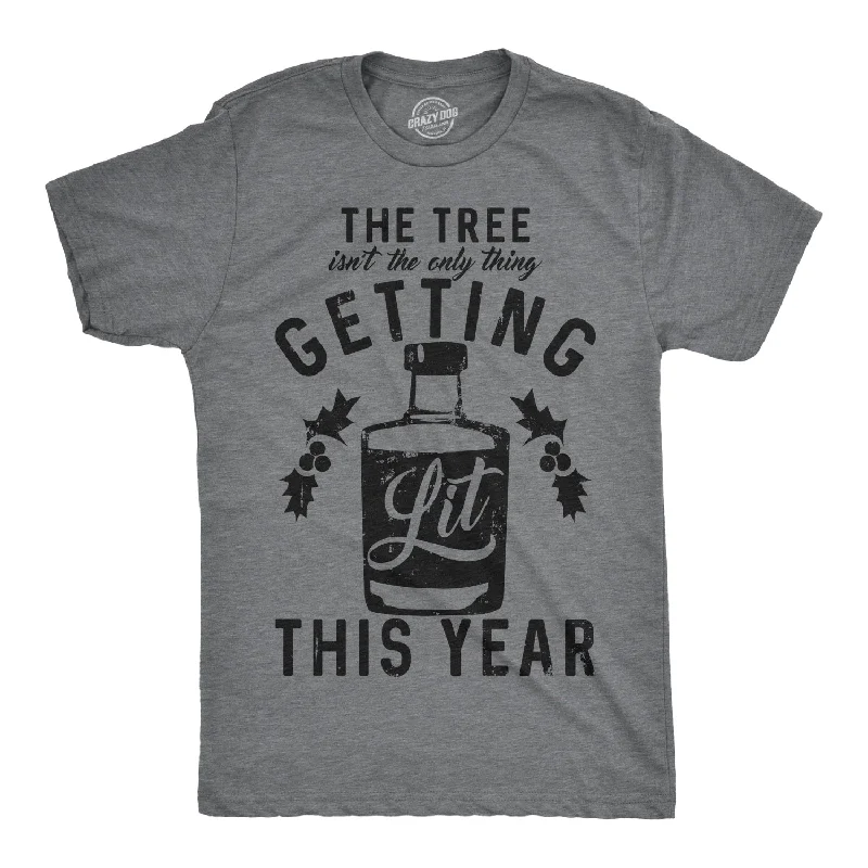 Men's designer t-shirt-The Tree Isn’t The Only Thing Getting Lit This Year Men's T Shirt