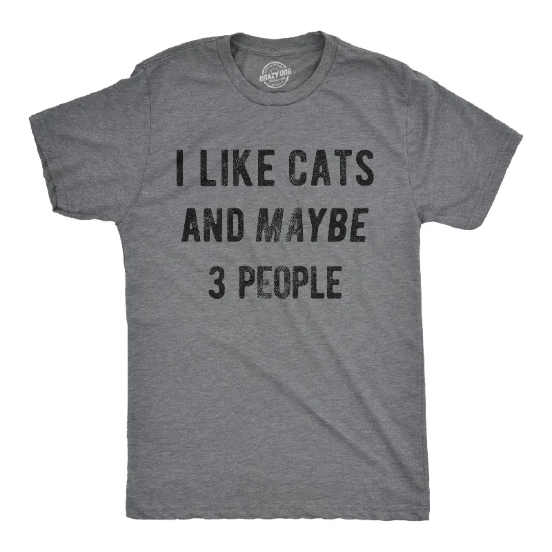 Men's oversized t-shirt-I Like Cats And Maybe 3 People Men's T Shirt