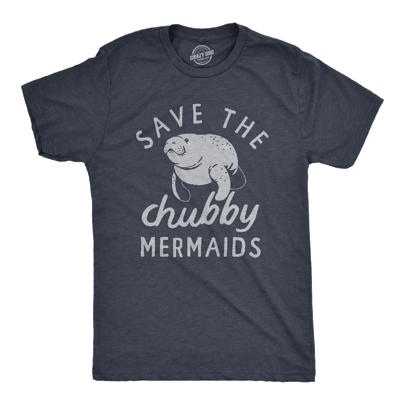 Men's fishing t-shirt-Save The Chubby Mermaids Men's T Shirt