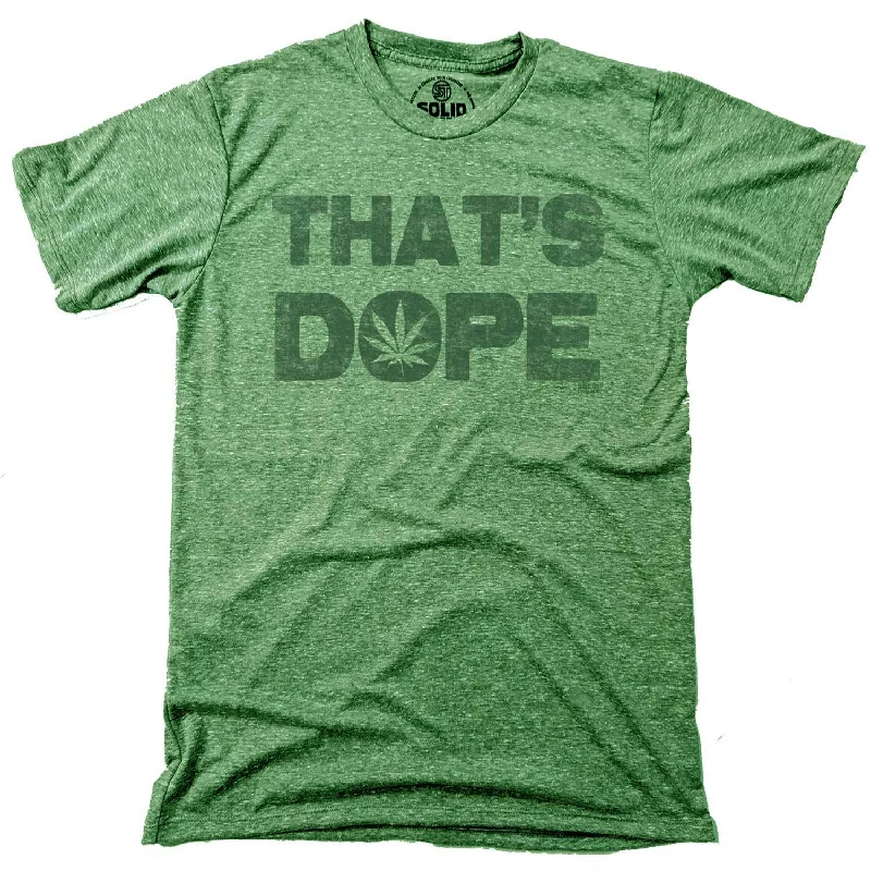 Men's soft t-shirt-That's Dope T-Shirt