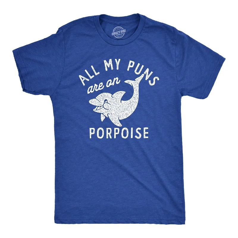 Men's skate t-shirt-All My Puns Are On Porpoise Men's T Shirt