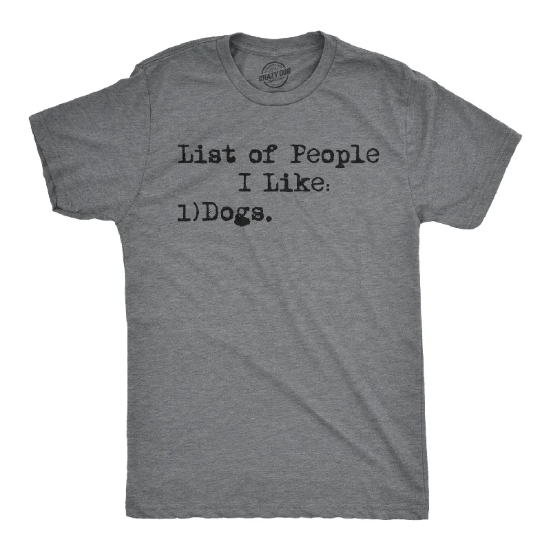 Men's tech t-shirt-List Of People I Like: Dogs Men's T Shirt