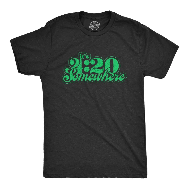 Men's hiking t-shirt-It's 4:20 Somewhere Men's T Shirt